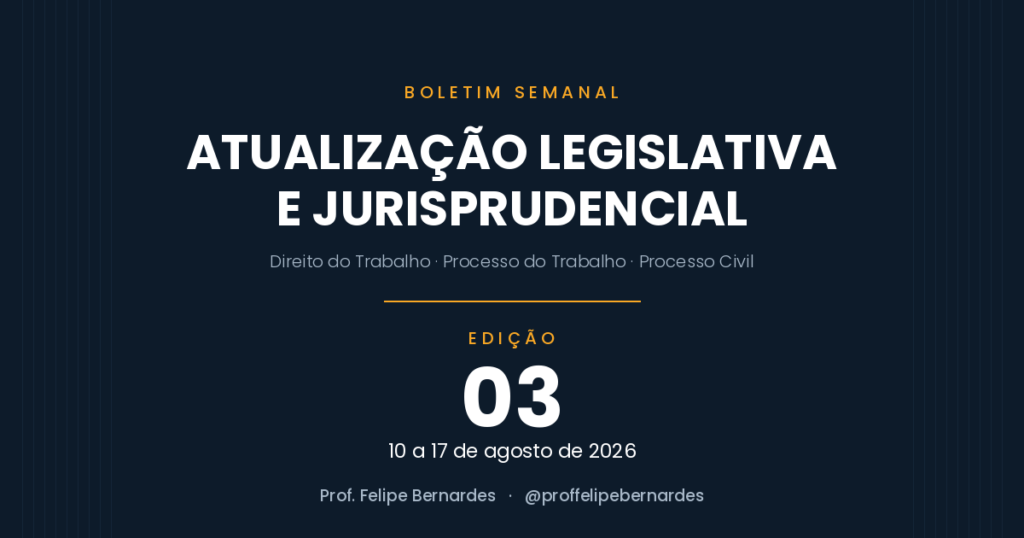 Boletim 03 – Atualização legislativa e jurisprudencial
