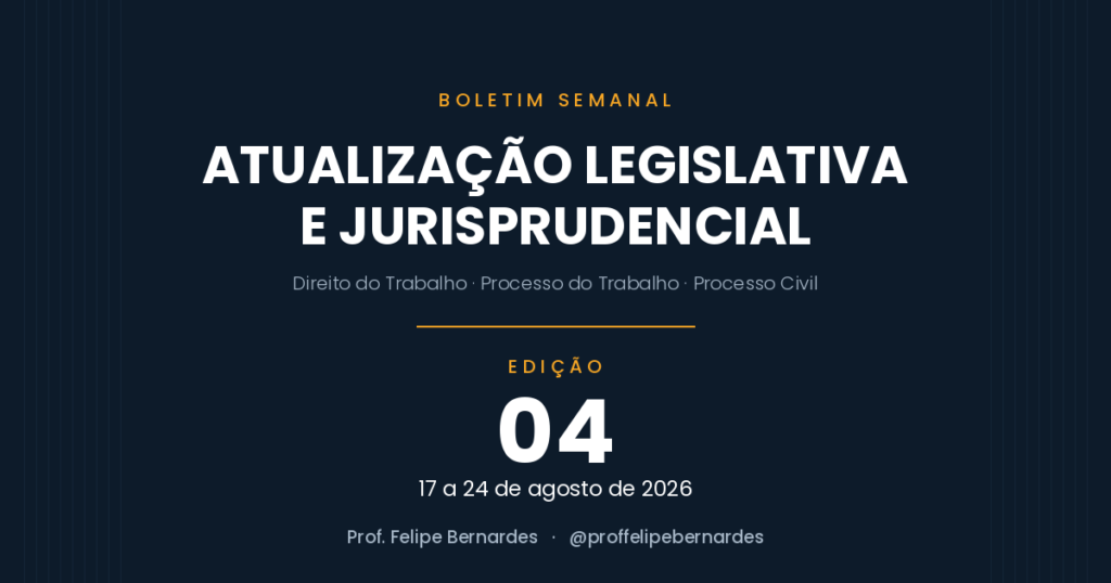 Boletim 04 – Atualização legislativa e jurisprudencial