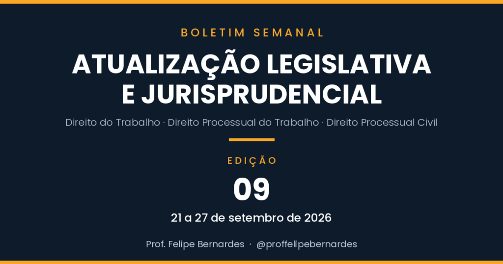 Boletim 09 – Atualização legislativa e jurisprudencial